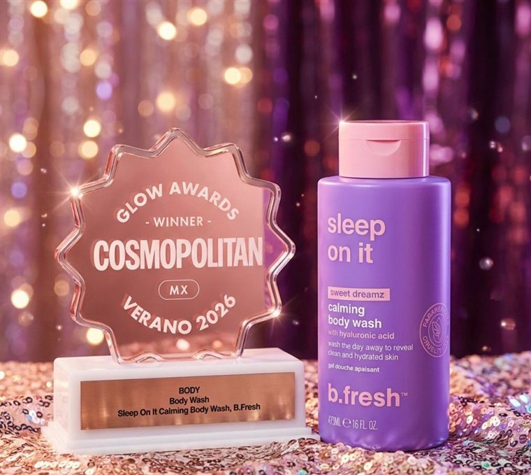 B.Fresh Sleep On It Calming Body Wash, Ganador Cosmopolitan Glow Awards Mexico 2026 categoria Body Wash